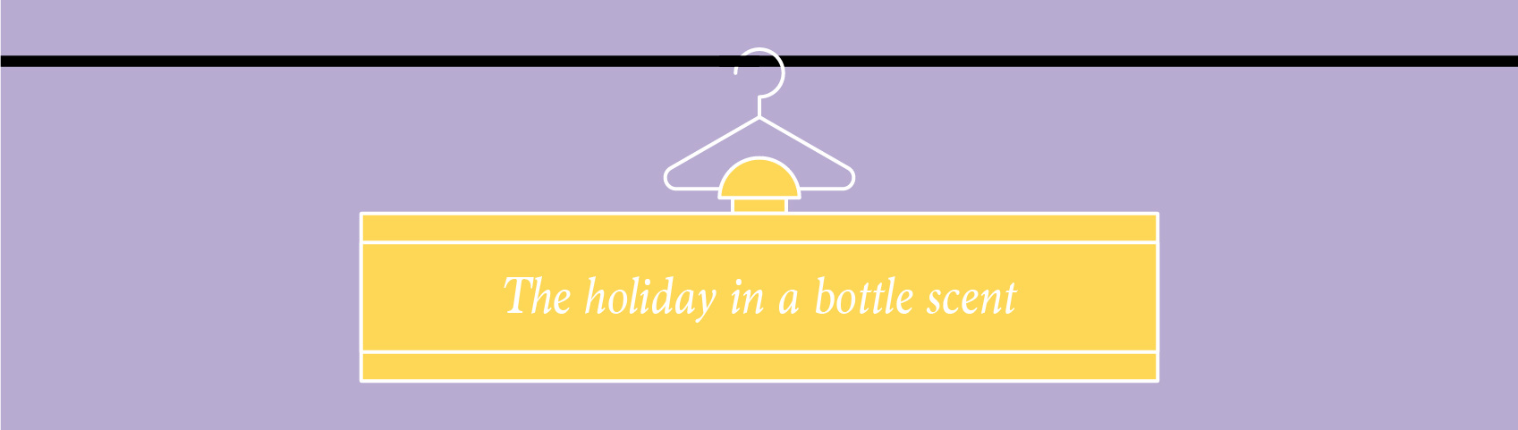 illustration of perfume bottle on a coat hanger the holiday in a bottle scent
