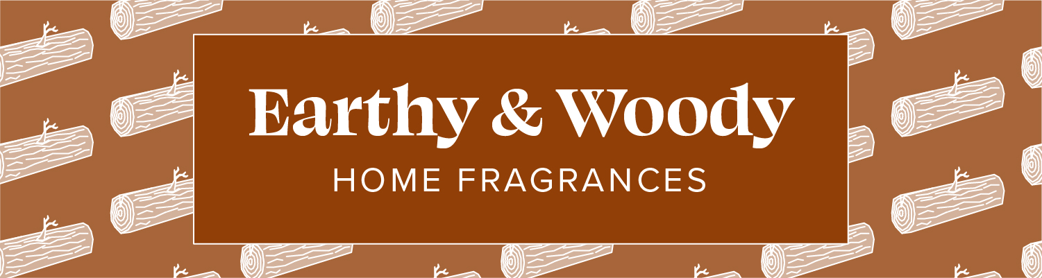 EARTHY & WOODY