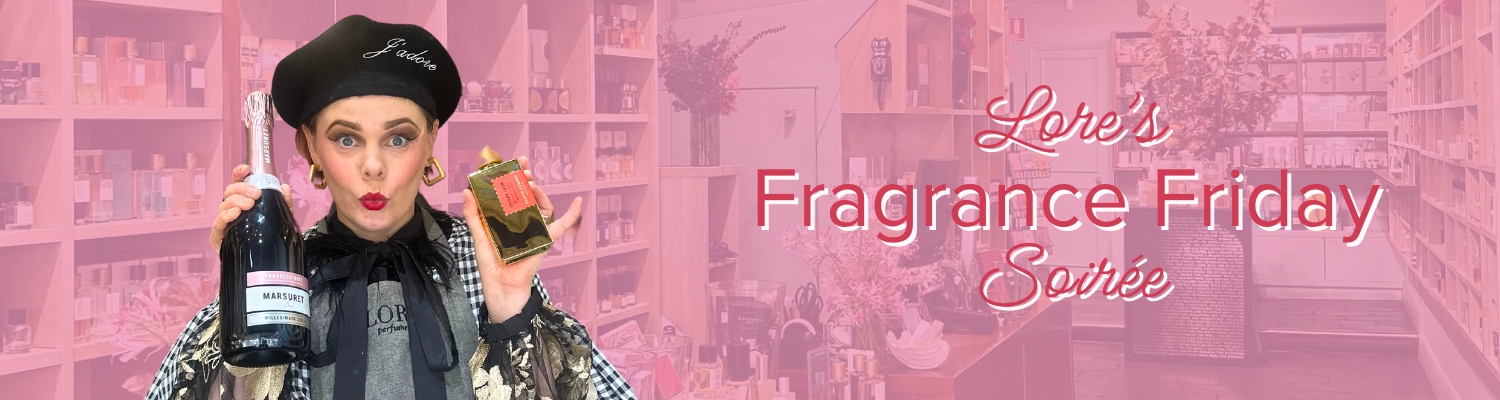 Fragrance Friday Soiree Event at Lore Perfumery